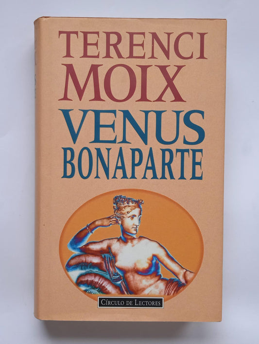 Libro Venus Bonaparte. Terenci Moix. 1994