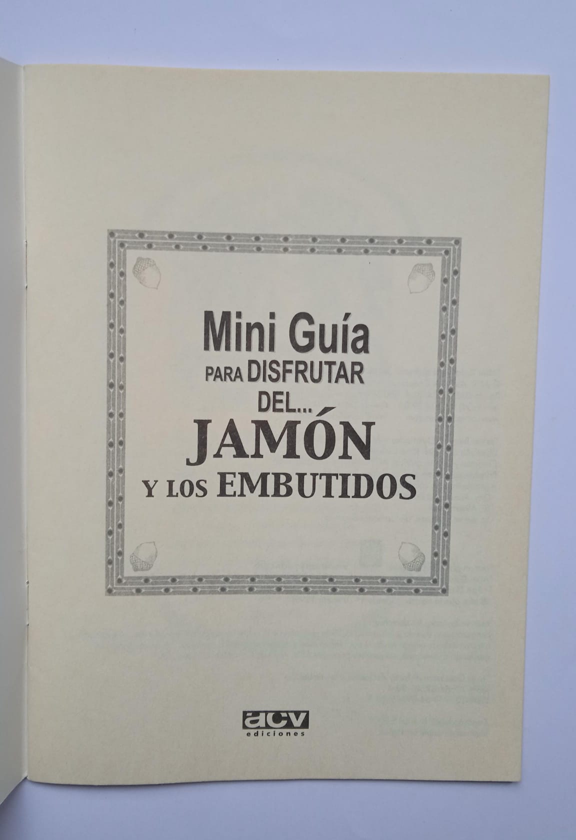 Guía para preparar tapas y aperitivos y Mini Guía del jamón.