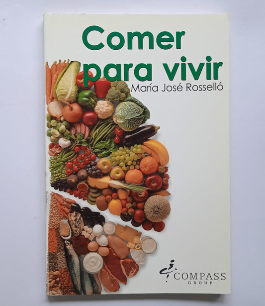 Libro Comer para vivir. María José Rosselló