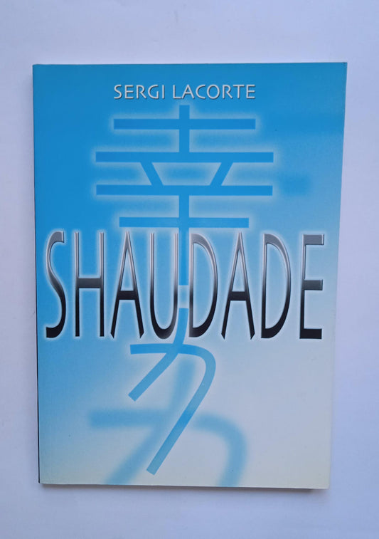 Libro Shaudade. Sergi Lacorte. 2008