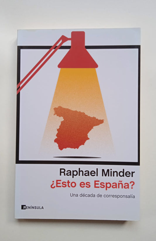 Libro ¿Esto es España? Raphael Minder