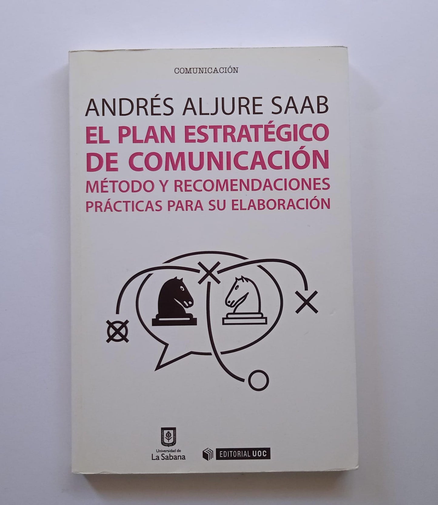 Libro El plan estratégico de comunicación. Andrés Aljure