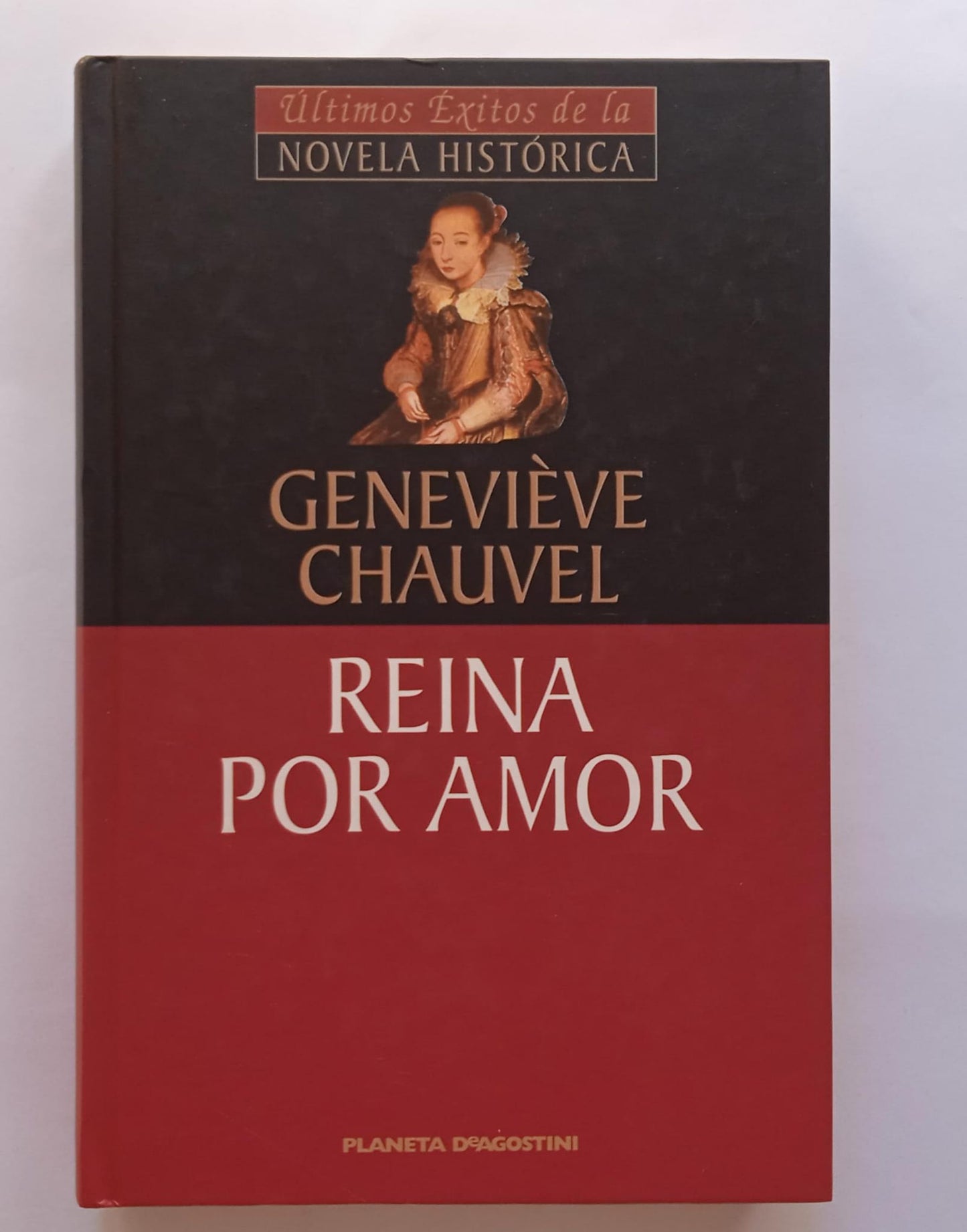 Libro Reina por amor. Geneviève Chauvel