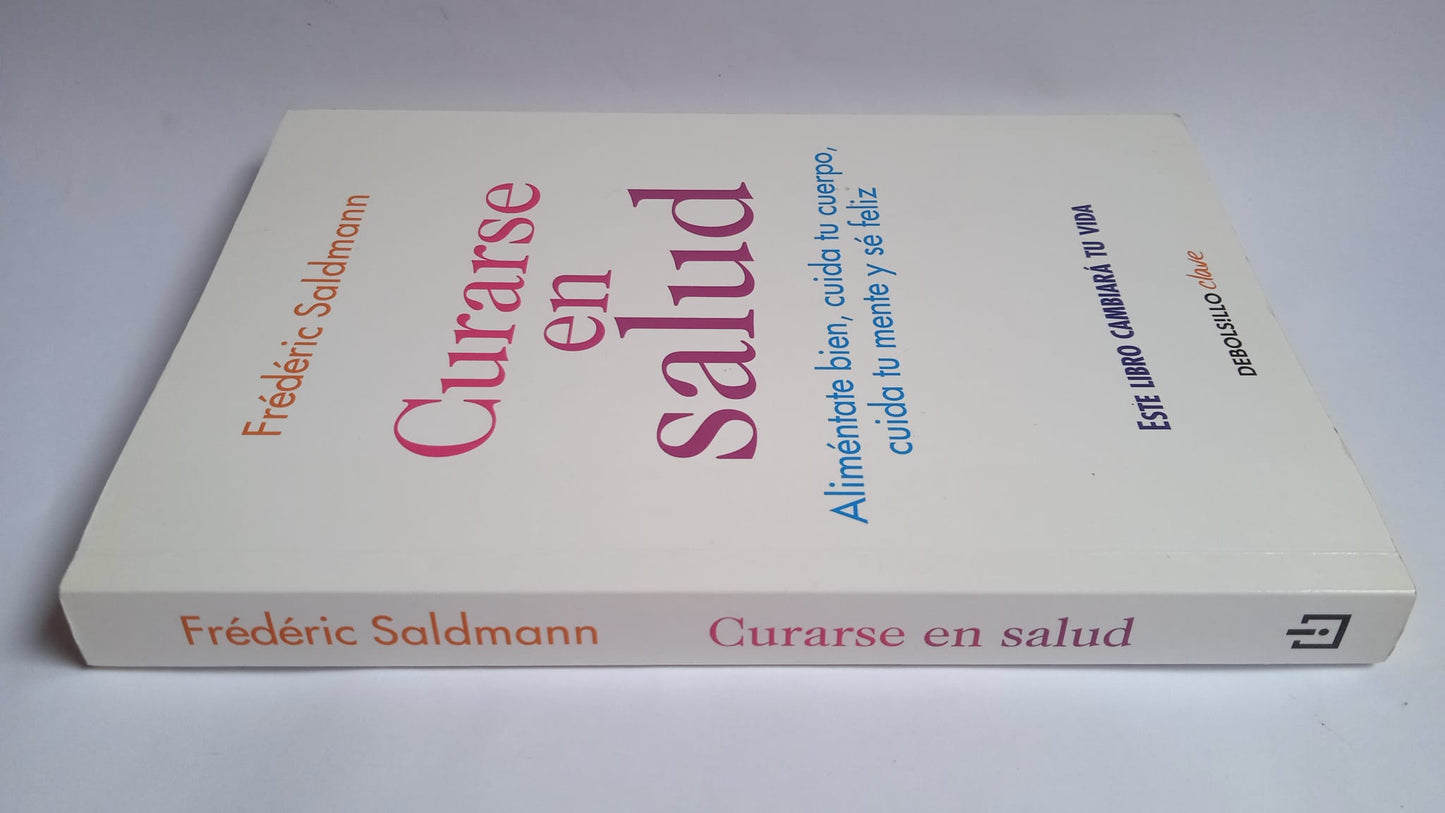 Libro Curarse en salud. Frédéric Saldmann