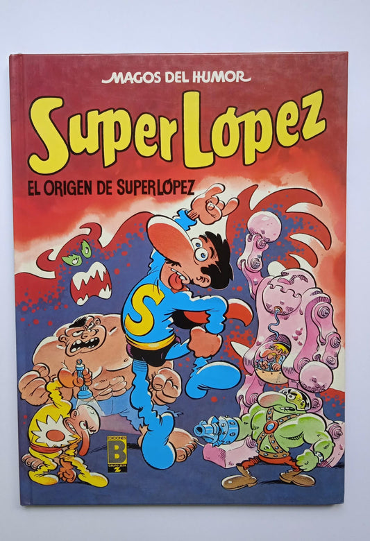 Cómic Super López. El origen de SuperLópez de 1989