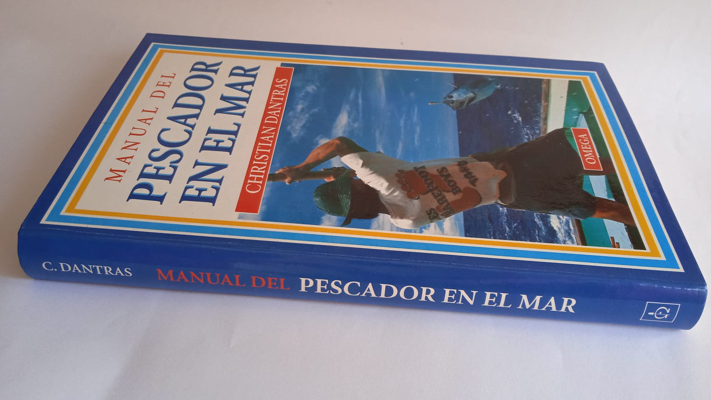 Manual del pescador en el mar. Christian Dantras. 1993