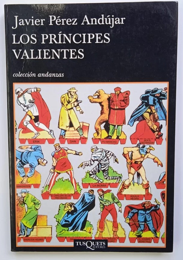 Libro Los príncipes valientes. Javier Pérez Andújar