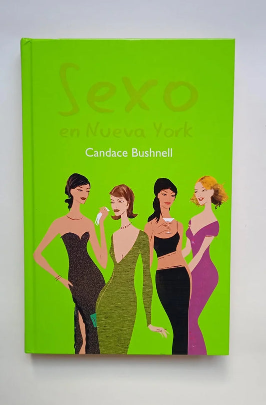 Libro Sexo en New York. Candace Bushnell