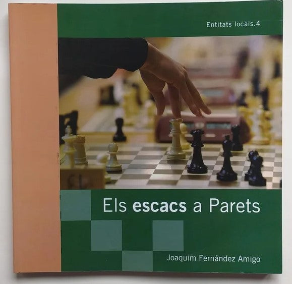 Libro Els escacs a Parets. Joaquim Fernández Amigo