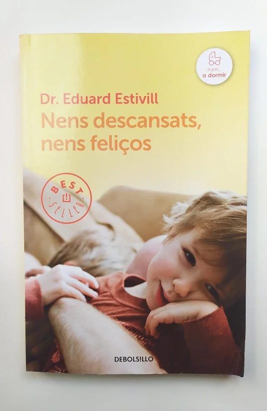 Libro Nens descansats, nens feliços. Dr. Eduard Estivill