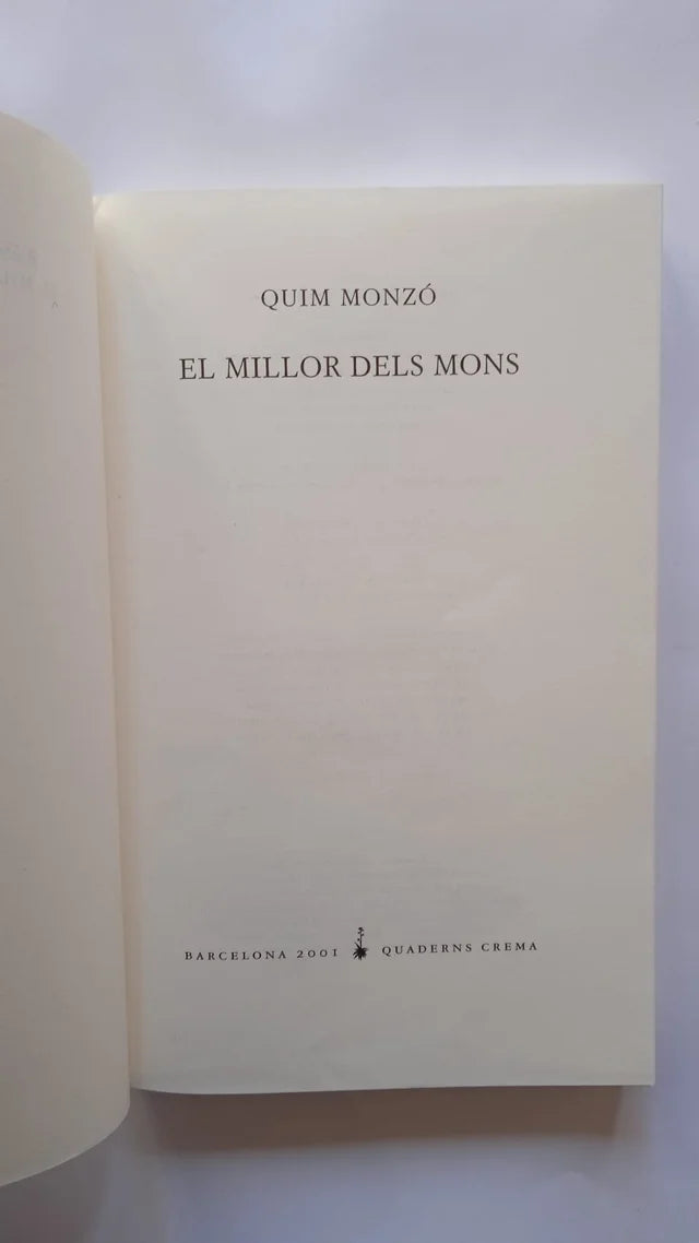 3 Libros de Quim Monzó: Guadalajara, No plantaré cap arbre y El millor dels mons.