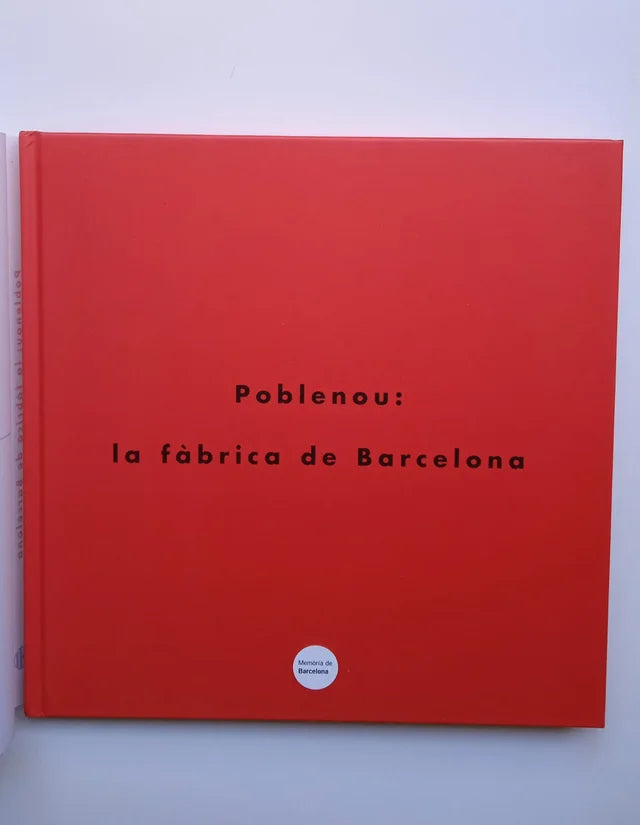 Libro Poblenou: la fàbrica de Barcelona