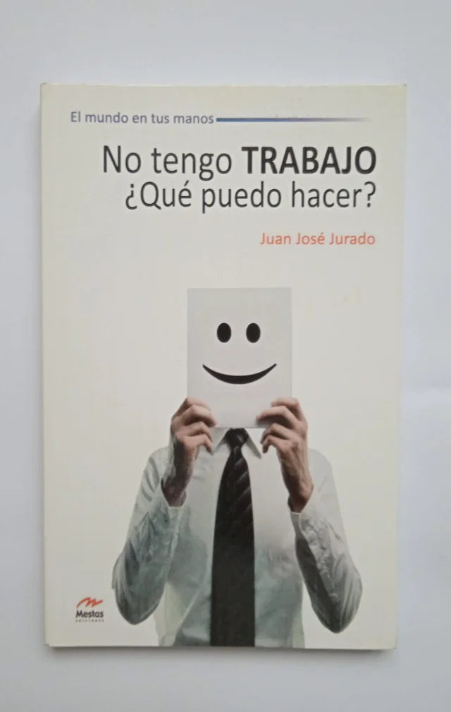 Libro No tengo trabajo. ¿Qué puedo hacer?. 2012