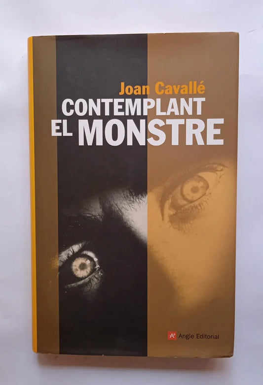 Libro Contemplant el monstre. Joan Cavallé