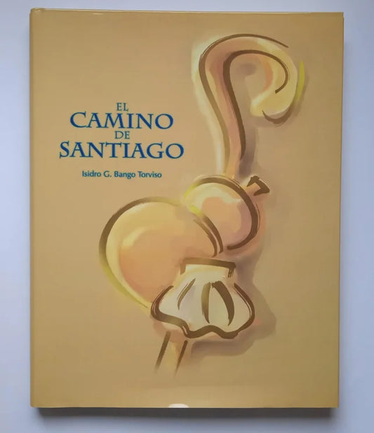 Libro El camino de Santiago. Isidro G. Bango Torviso. 1998